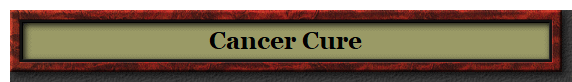 Cancer Cure